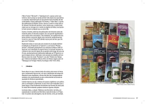 Os livros como os das famosas coleções “Biblioteca de Informática” e “Os Tempos Livres”.